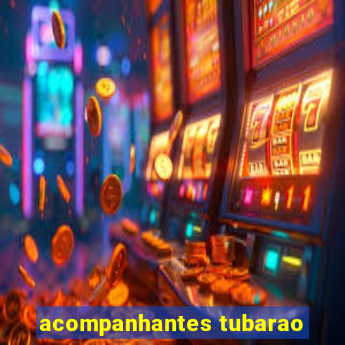 acompanhantes tubarao